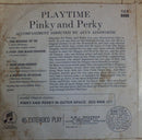 Pinky And Perky* : Playtime (7", EP, Mono)