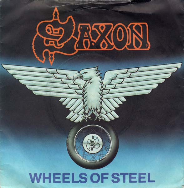 Saxon : Wheels Of Steel (7", Single)