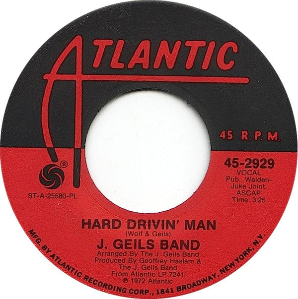 The J. Geils Band : Hard Drivin' Man (7")