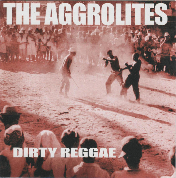 The Aggrolites : Dirty Reggae (CD, Album)