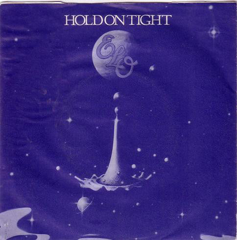 ELO* : Hold On Tight (7", Single)