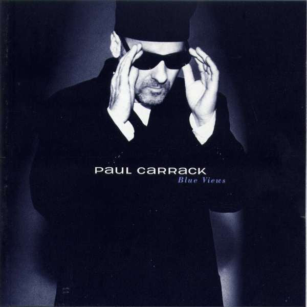 Paul Carrack : Blue Views (CD, Album, RE)