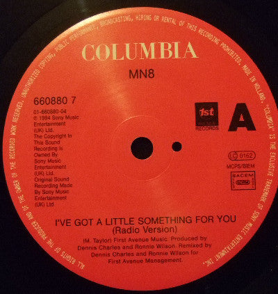 MN8 : I've Got A Little Something For You (7", Single)