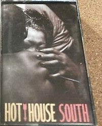 Hot House : South (Cass, Album)