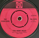 The Searchers : Take Me For What I'm Worth (7", Single, Pus)