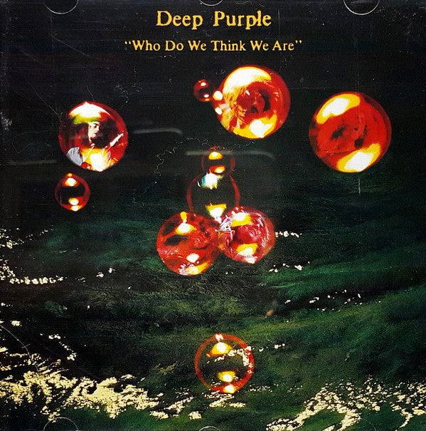Deep Purple : Who Do We Think We Are (CD, Album, RE, RM)
