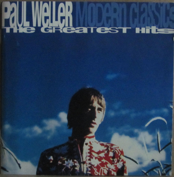 Paul Weller : Modern Classics - The Greatest Hits (CD, Comp, RP)