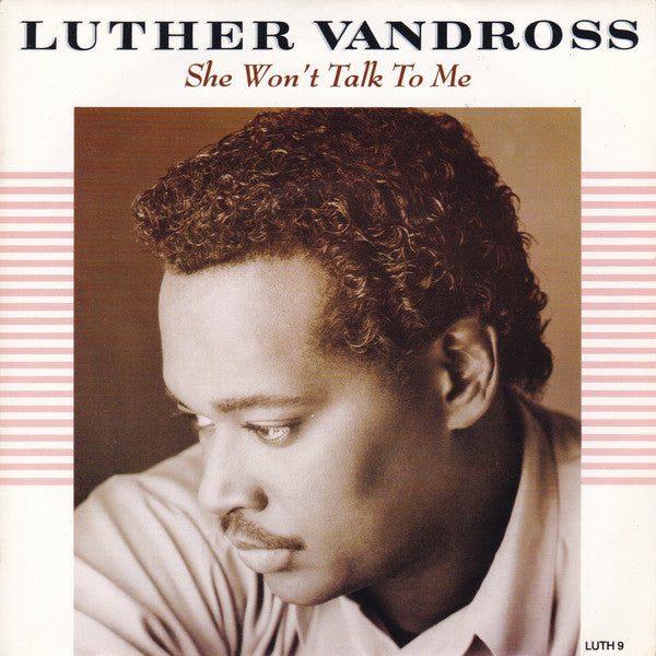 Luther Vandross : She Won't Talk To Me (7", Single)