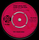 The Searchers : What Have They Done To The Rain (7", Single, 4-P)