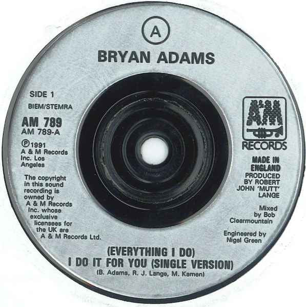 Bryan Adams : (Everything I Do) I Do It For You   (7", Single, Sil)