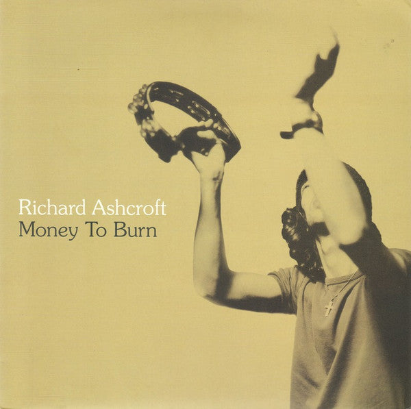 Richard Ashcroft : Money To Burn (12", Single)