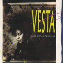 Vesta* : Once Bitten Twice Shy (7", Single, Sil)