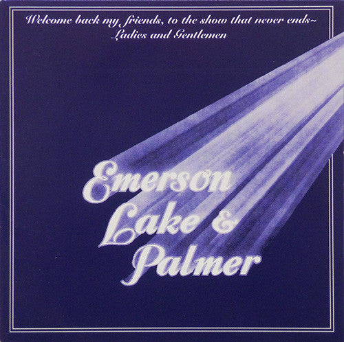 Emerson, Lake & Palmer : Welcome Back My Friends, To The Show That Never Ends (2xCD, Album, RE)