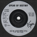 Spear Of Destiny : So In Love With You (7", Single)