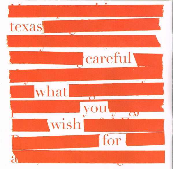 Texas : Careful What You Wish For (CD, Album, Enh, S/Edition)