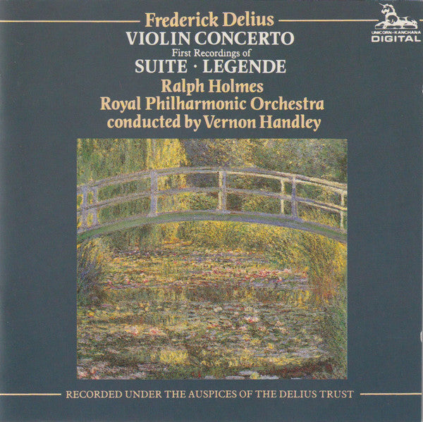 Frederick Delius, Ralph Holmes, Royal Philharmonic Orchestra, Vernon Handley : Frederick Delius Violin Concerto - First Recordings Of Suite • Legende (CD, Album)