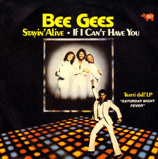 Bee Gees : Stayin' Alive (7", Single)