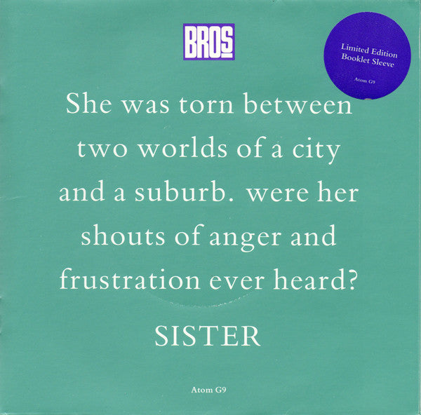 Bros : Sister (7", Single, Ltd, Boo)