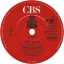 Bros : Too Much (7", Single, Luk)