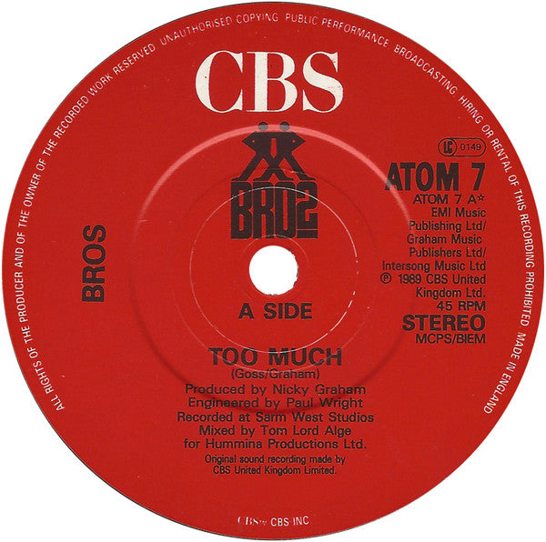 Bros : Too Much (7", Single, Luk)