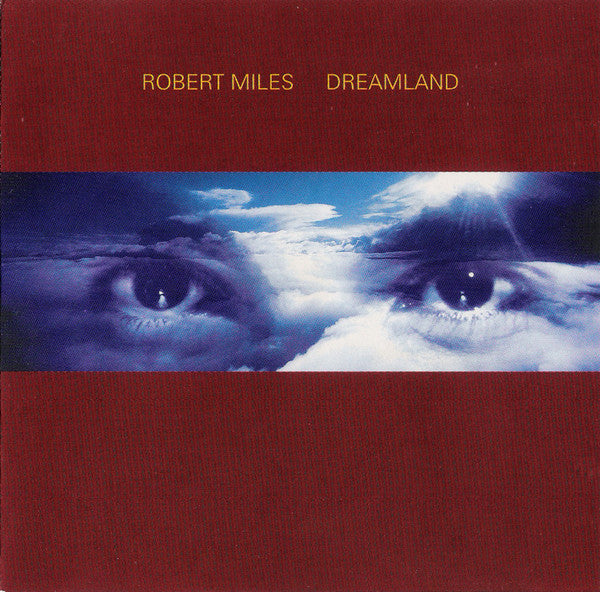 Robert Miles : Dreamland (CD, Album, Mixed, Red)