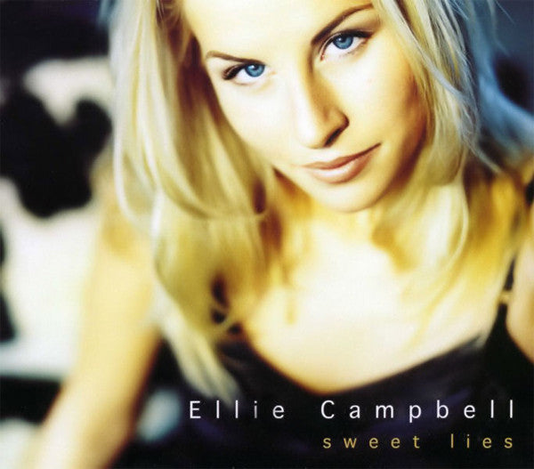 Ellie Campbell : Sweet Lies (CD, Single)