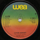 Cats U.K. : Luton Airport (7", Single)