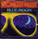 Showaddywaddy : Blue Moon (7", Single, Blu)
