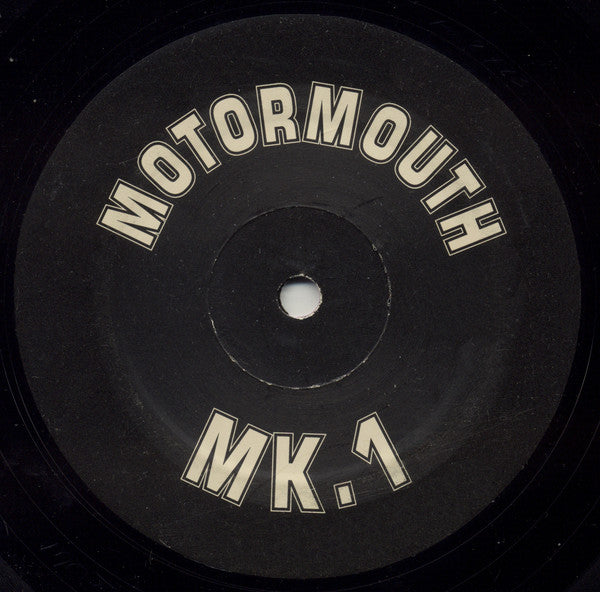 Motor Mouth (2) : Motormouth MK.1 (12")