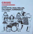 Crisis (11) Featuring Beth Ditto, Paul Weller, The Enemy (6), Supergrass : Consequences (CD, Single)