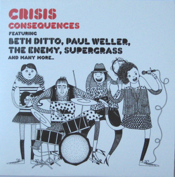Crisis (11) Featuring Beth Ditto, Paul Weller, The Enemy (6), Supergrass : Consequences (CD, Single)
