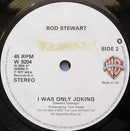 Rod Stewart : Some Guys Have All The Luck (7", Single, Pap)