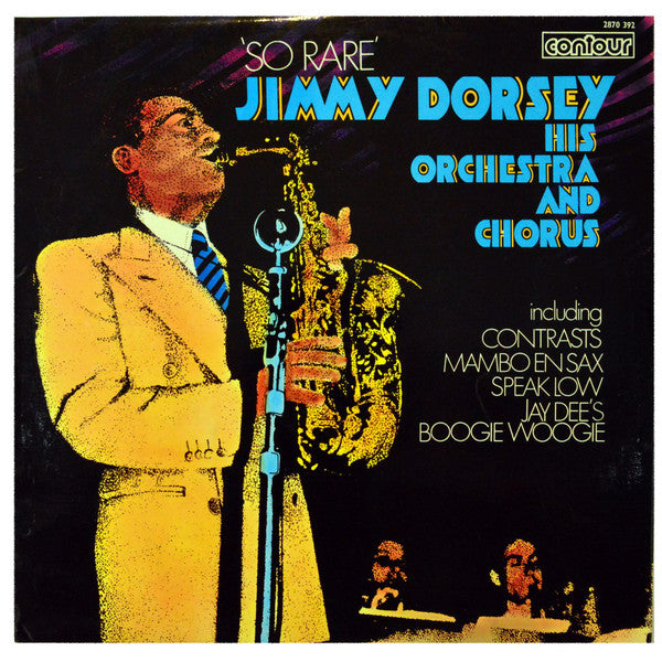 Jimmy Dorsey His Orchestra And Chorus* : So Rare (LP, Album, RE)