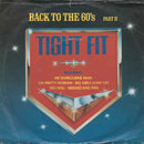 Tight Fit : Back To The 60's (Part II) (7", Single)