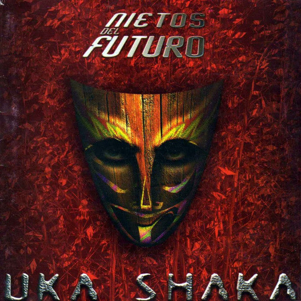 Nietos Del Futuro : Uka Shaka (CD, Album, Enh)