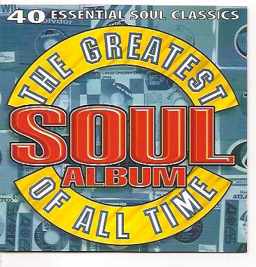 Various : The Greatest Soul Album Of All Time (2xCD, Album, Comp)