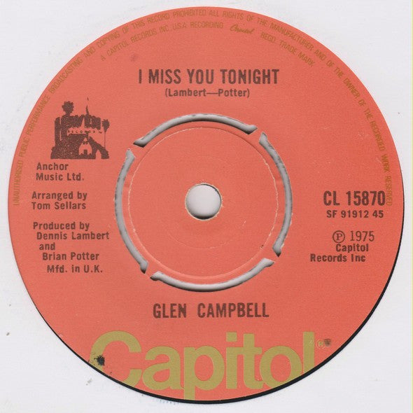 Glen Campbell : Don't Pull Your Love / Then You Can Tell Me Goodbye // I Miss You Tonight (7", Single)