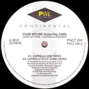 Club House Featuring Carl Fanini : Light My Fire (The Cappella Remixes) (12")
