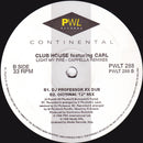 Club House Featuring Carl Fanini : Light My Fire (The Cappella Remixes) (12")