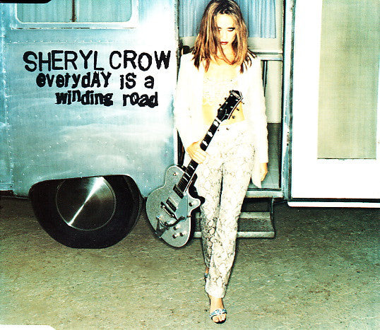 Sheryl Crow : Everyday Is A Winding Road (CD, Single)
