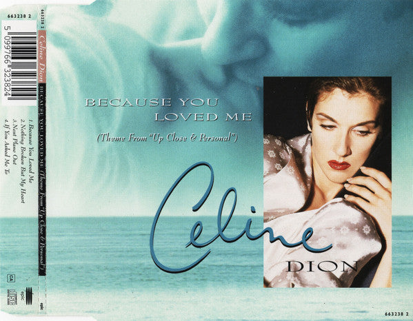 Céline Dion : Because You Loved Me (Theme From "Up Close & Personal") (CD, Single)