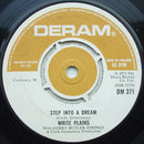 White Plains : Step Into A Dream (7", Single)