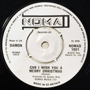 Damon (11) : Can I Wish You A Merry Christmas (7", Single)