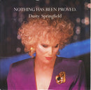 Dusty Springfield : Nothing Has Been Proved (7", Single)