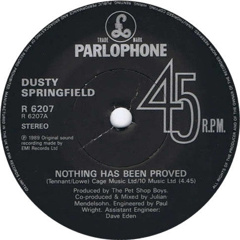 Dusty Springfield : Nothing Has Been Proved (7", Single)