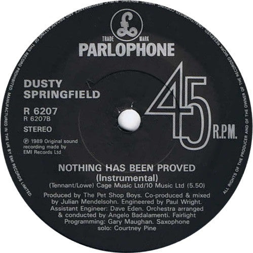 Dusty Springfield : Nothing Has Been Proved (7", Single)