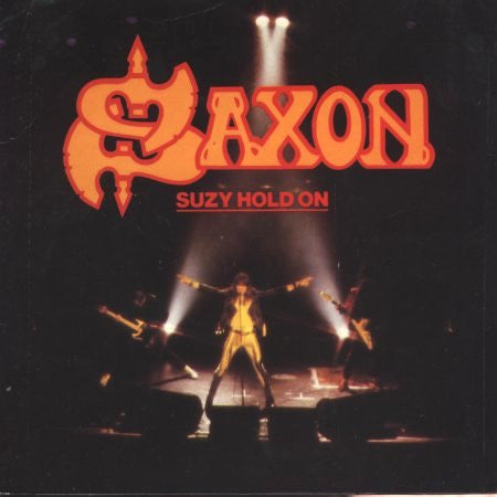 Saxon : Suzy Hold On (7", Single)