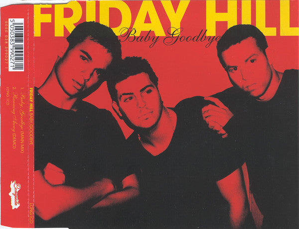 Friday Hill : Baby Goodbye (CD, Single, CD1)