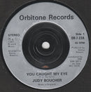Judy Boucher : You Caught My Eye (7", Single)
