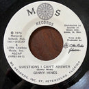 Ginny Hines : Questions I Can't Handle / Ain't That Something (7")